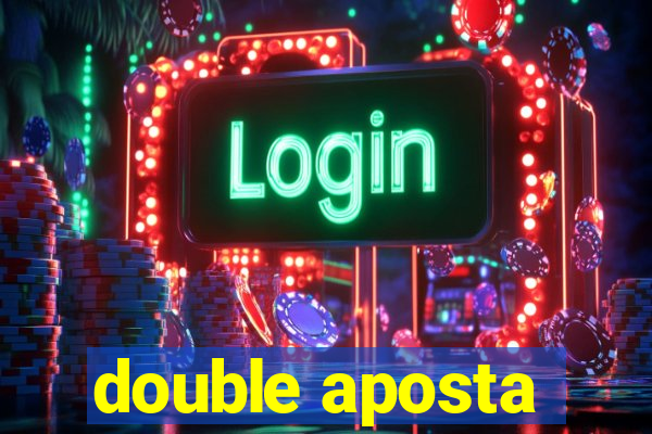 double aposta